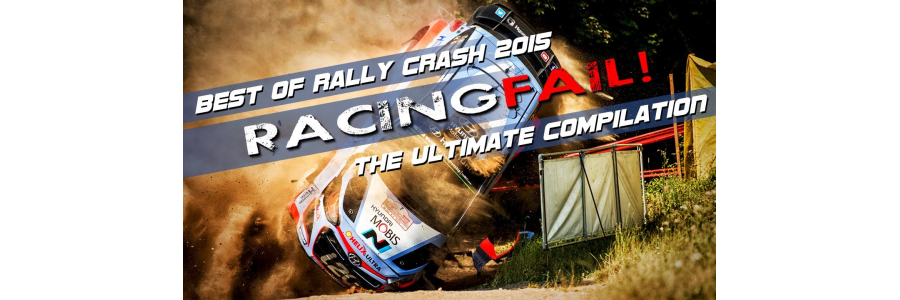 RACINGFAIL! sort sa compilation d'accidents de rallye 2015